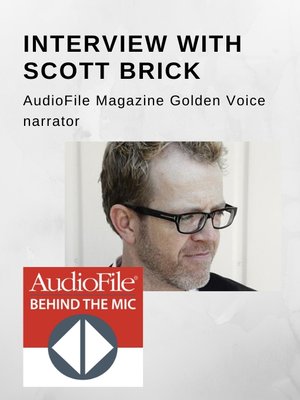 cover image of Interview with Scott Brick - AudioFile Magazine Golden Voice Narrator